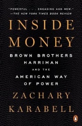 Inside Money - Brown Brothers Harriman and the American Way of Power