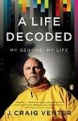 A Life Decoded - My Genome: My Life