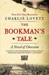 The Bookman's Tale - A Novel of Obsession