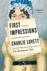 First Impressions - A Novel