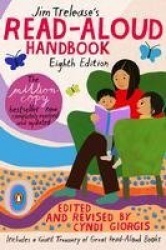 Jim Trelease's Read-Aloud Handbook - Eighth Edition