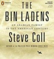 The Bin Ladens: An Arabian Family in the American Century