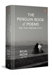 The Penguin Book of Poems on the Indian City