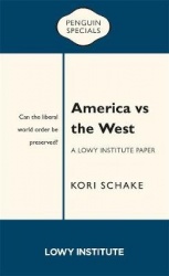 America Vs the West: Can the Liberal World Order Be Preserved?