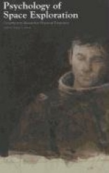 Psychology of Space Exploration: Contemporary Research in Historical Perspective