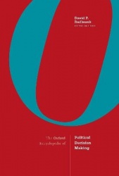 The Oxford Encyclopedia of Political Decision Making - 2-Volume Set