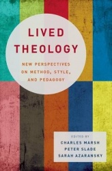 Lived Theology - New Perspectives on Method, Style, and Pedagogy