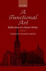 A Functional Art - Reflections of a Hymn Writer