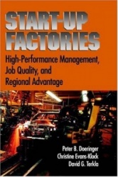 Startup Factories - High Performance Management, Job Quality and Regional Advantage