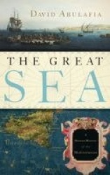 The Great Sea - A Human History of the Mediterranean