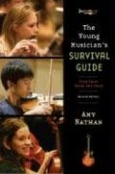 The Young Musician's Survival Guide - Tips from Teens and Pros