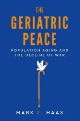 The Geriatric Peace - Population Aging and the Decline of War