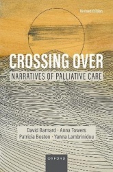 Crossing Over - Narratives of Palliative Care, Revised Edition