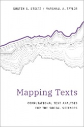 Mapping Texts - Computational Text Analysis for the Social Sciences