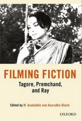Filming Fiction - Tagore, Premchand, and Ray