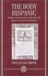 The Body Hispanic - Gender and Sexuality in Spanish and Spanish American Literature