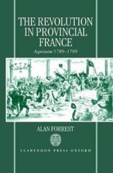 The Revolution in Provincial France - Aquitaine, 1789-1799