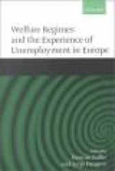Welfare Regimes and the Experience of Unemployment in Europe