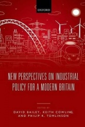 New Perspectives on Industrial Policy for a Modern Britain
