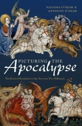 Picturing the Apocalypse - The Book of Revelation in the Arts over Two Millennia