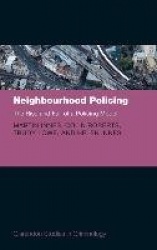 Neighbourhood Policing - The Rise and Fall of a Policing Model