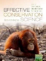 Effective Conservation Science - Data Not Dogma