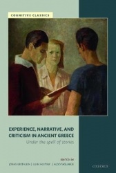 Experience, Narrative, and Criticism in Ancient Greece - Under the Spell of Stories