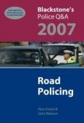 Blackstone's Police Q&A: Road Policing 2007
