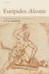 Euripides Alcestis - With Introduction and Commentary