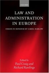 Law and Administration in Europe - Essays in Honour of Carol Harlow