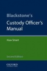Blackstone's Custody Officer's Manual
