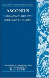 Asconius - Commentaries on Speeches of Cicero