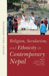 Religion, Secularism, and Ethnicity in Contemporary Nepal (OIP) - --