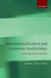 Internationalisation and Economic Institutions - Comparing the European Experience