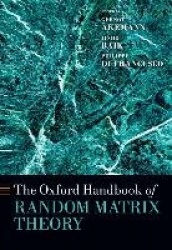 The Oxford Handbook of Random Matrix Theory