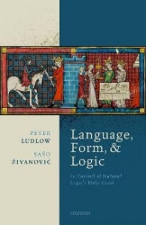 Language, Form, and Logic - In Pursuit of Natural Logic's Holy Grail