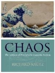 Chaos - The Science of Predictable Random Motion