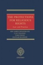 The Protections for Religious Rights - Law and Practice