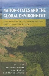 Nation-States and the Global Environment - New Approaches to International Environmental History
