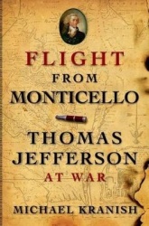 Flight from Monticello - Thomas Jefferson at War