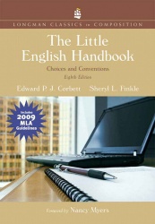 Little English Handbook, The -  Choices and Conventions, Longman Classics Edition, MLA Update Edition