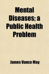 Mental Diseases; A Public Health Problem