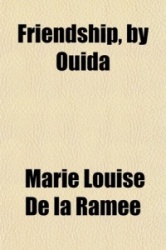 Friendship, by Ouida