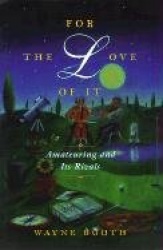 For the Love of It - Amateuring and Its Rivals