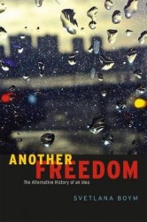 Another Freedom - The Alternative History of an Idea