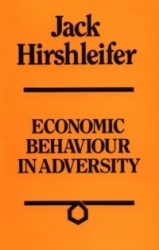 Economic Behaviour in Adversity