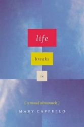 Life Breaks In - A Mood Almanack