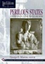 Perilous States - Conversations on Culture, Politics, and Nation