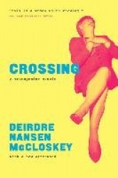 Crossing - A Transgender Memoir
