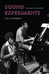 Sound Experiments - The Music of the AACM
